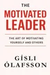 Cover of The Motivated Leader